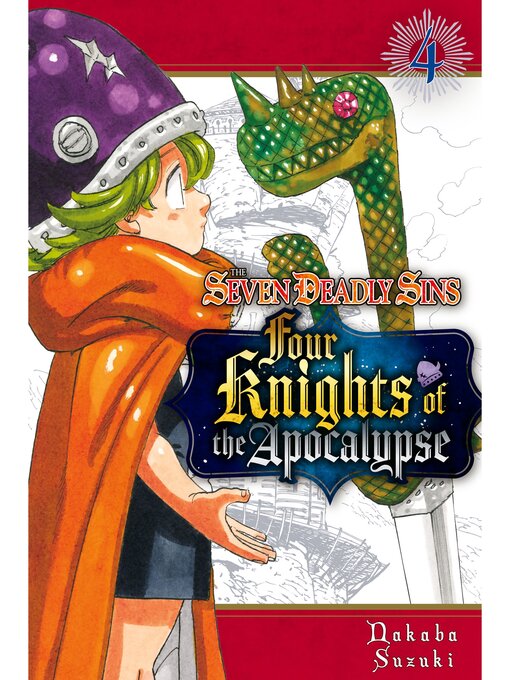 Title details for The Seven Deadly Sins: Four Knights of the Apocalypse, Volume 4 by Nakaba Suzuki - Available